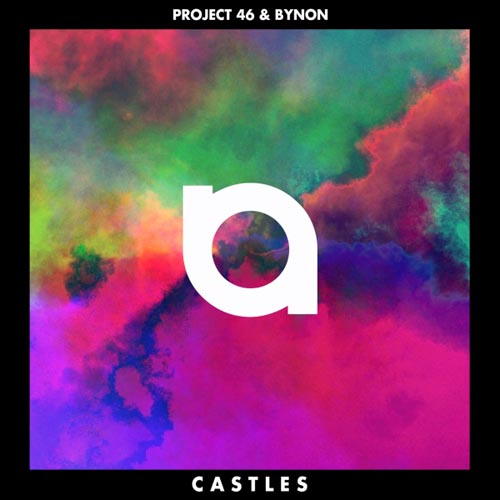 PROJECT 46 and BYNON - CASTLES (RADIO EDIT)