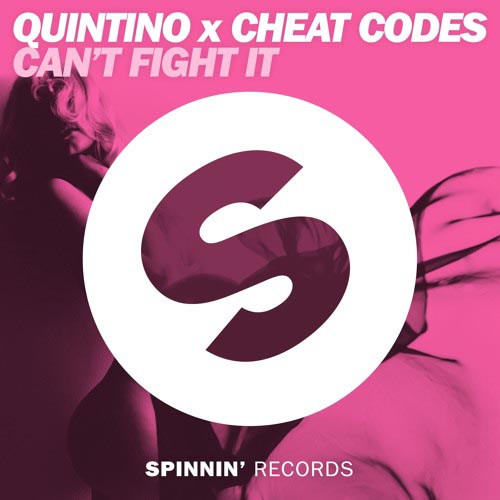 QUINTINO x CHEAT CODES - CAN`T FIGHT IT