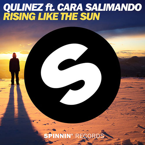 QULINEZ f/ CARA SALIMANDO - RISING LIKE THE SUN (RADIO MIX)