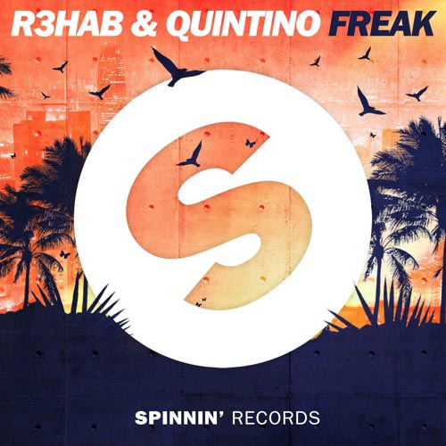 R3HAB and QUINTINO - FREAK (RADIO EDIT)
