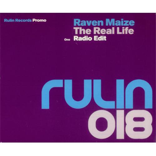 RAVEN MAIZE - THE REAL LIFE (RADIO EDIT) RAVEN MAIZE - THE REAL LIFE (RADIO EDIT)