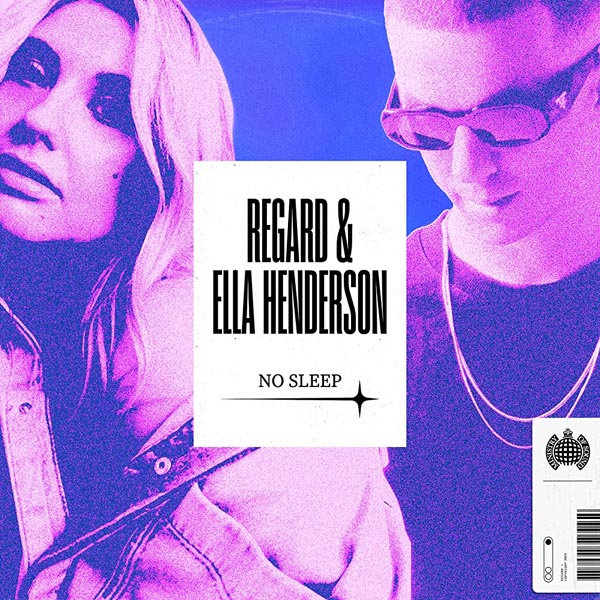 REGARD F/ ELLA HENDERSON - NO SLEEP