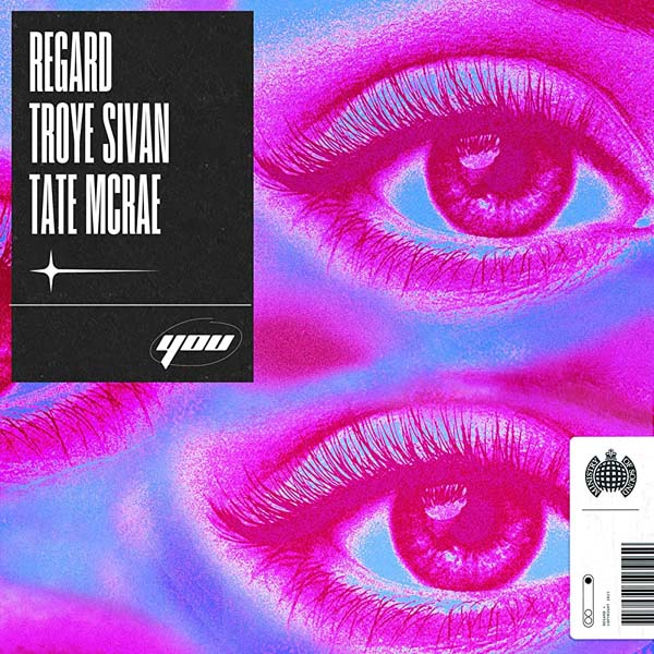 REGARD, TROYE SIVAN and TATE MCRAE - YOU (CLEAN)