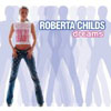 ROBERTA CHILDS - DREAMS (RADIO MIX)