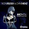 RON REESER AND DAN SAENZ f/ JENNIFER KARR - IN TO YOU (RADIO EDIT)