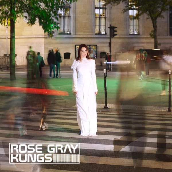 ROSE GRAY, KUNGS - AFRAID OF NOTHING