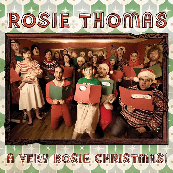 ROSIE THOMAS - WHY CAN'T IT BE CHRISTMAS ALL YEAR
