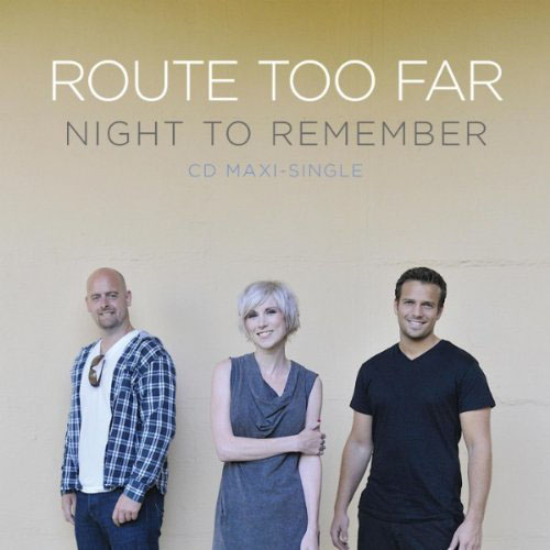 ROUTE TOO FAR - NIGHT TO REMEMBER