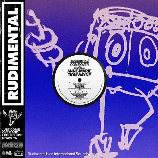 RUDIMENTAL F/ ANNE-MARIE & TION WAYNE - COME OVER