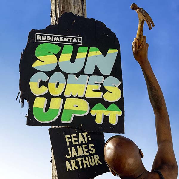 RUDIMENTAL F/ JAMES ARTHUR - SUN COMES UP (RADIO EDIT)