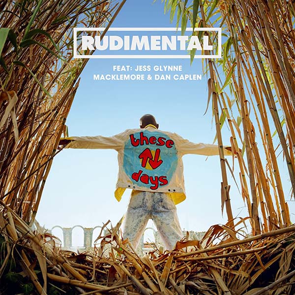 RUDIMENTAL F/ JESS GLYNNE, MACKLEMORE & DAN CAPLEN - THESE DAYS (AJR REMIX)