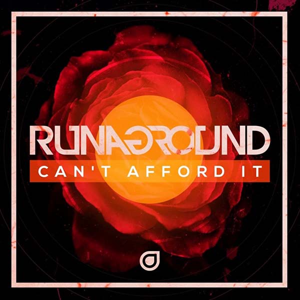 RUNAGROUND - CAN`T AFFORD IT (RADIO EDIT)
