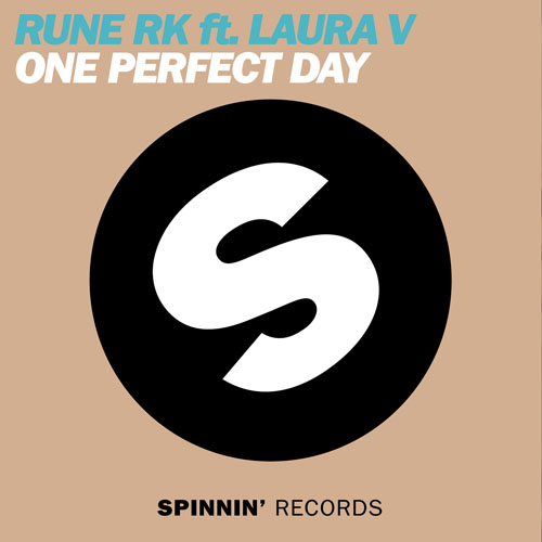 RUNE RK f/ LAURA V - ONE PERFECT DAY (ORIGINAL MIX)