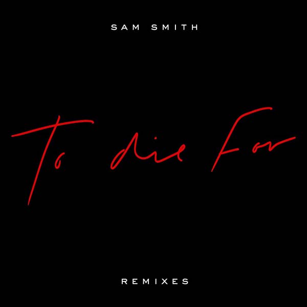 SAM SMITH - TO DIE FOR (BLINKIE REMIX)
