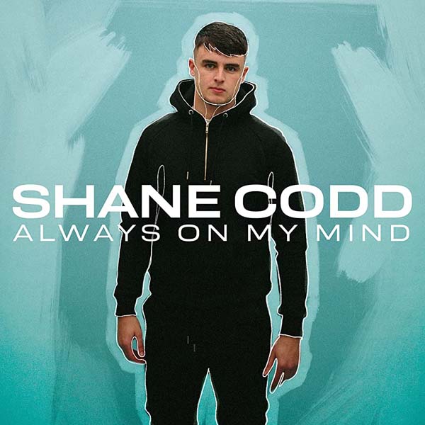 SHANE CODD F/ CHARLOTTE HAINING - ALWAYS ON MY MIND