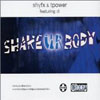 SHY FX/T POWER - SHAKE UR BODY (RADIO EDIT)