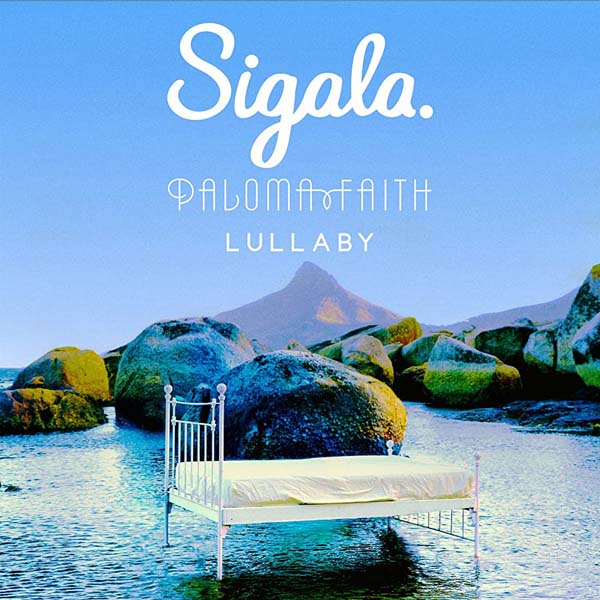 SIGALA & PALOMA FAITH - LULLABY