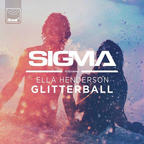 SIGMA f/ ELLA HENDERSON - GLITTERBALL