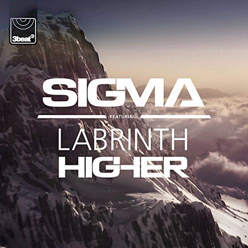 SIGMA f/ LABRINTH - HIGHER (RADIO EDIT)