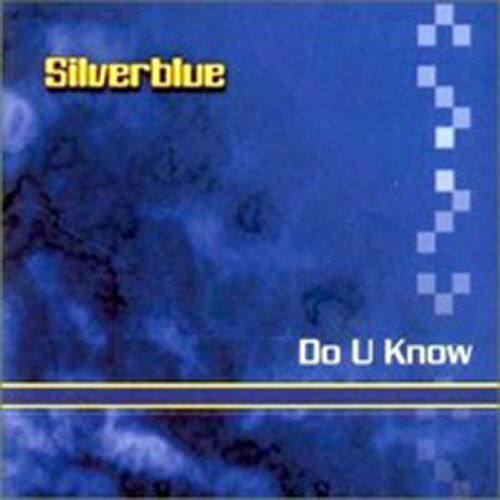 SILVERBLUE - DO YOU KNOW (VOCAL EDIT)