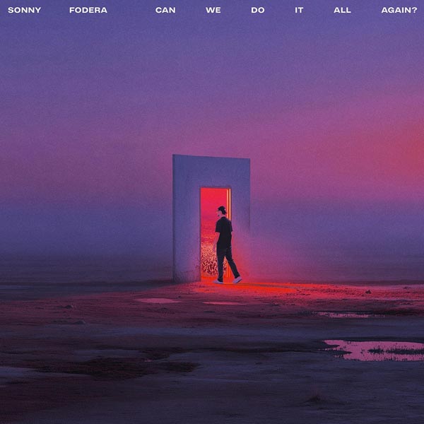 SONNY FODERA - FEEL AGAIN