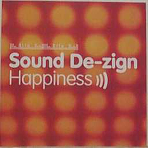 SOUND DE-ZIGN - HAPPINESS (RADIO EDIT)