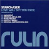 STARCHASER - LOVE WILL SET YOU FREE (RADIO EDIT)
