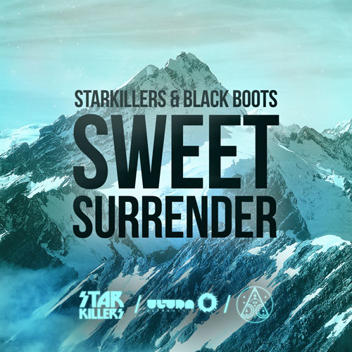 STARKILLERS and BLACK BOOTS - SWEET SURRENDER (RADIO EDIT)