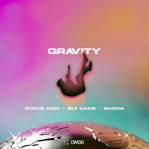 STEVE AOKI x ELY OAKS F/ SACHA - GRAVITY