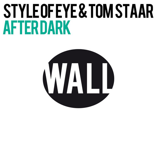 STYLE OF EYE f/ TOM STAAR - AFTER DARK (RADIO EDIT)