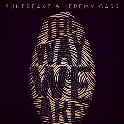 SUNFREAKZ f/ JEREMY CARR - THE WAY WE ARE (RADIO EDIT)