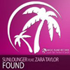 SUNLOUNGER f/ ZARA TAYLOR - FOUND (RADIO MIX)