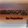 SUPAFLY INC. - BE TOGETHER (RADIO EDIT)