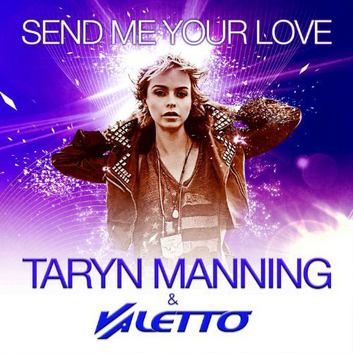 TARYN MANNING f/ SULTAN AND NED SHEPARD - SEND ME YOUR LOVE (VALETTO RADIO MIX)