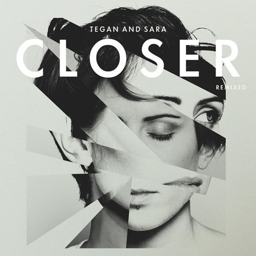 TEGAN AND SARA - CLOSER (MORGAN PAGE REMIX RADIO)