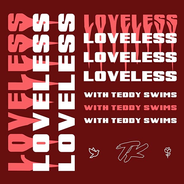 TELYKAST F/ TEDDY SWIMS - LOVELESS