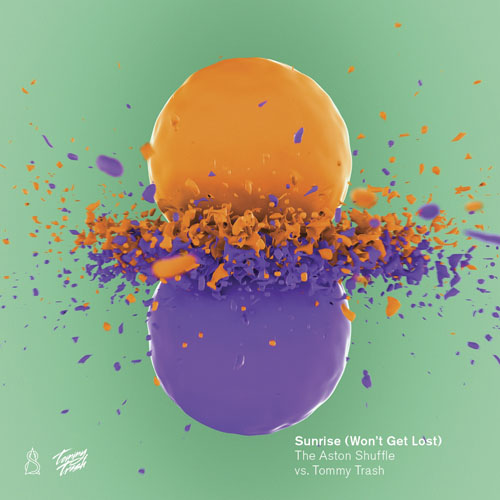 THE ASTON SHUFFLE vs TOMMY TRASH - SUNRISE (WON`T GET LOST) (TOMMY TRASH RADIO EDIT)