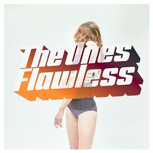 THE ONES - FLAWLESS