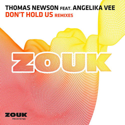 THOMAS NEWSON f/ ANGELIKA VEE - DON`T HOLD US (RADIO EDIT)