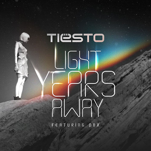 TIESTO f/ DBX - LIGHT YEARS AWAY