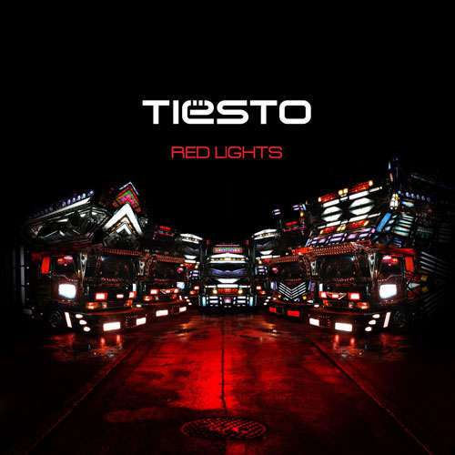 TIESTO - RED LIGHTS (RADIO EDIT)