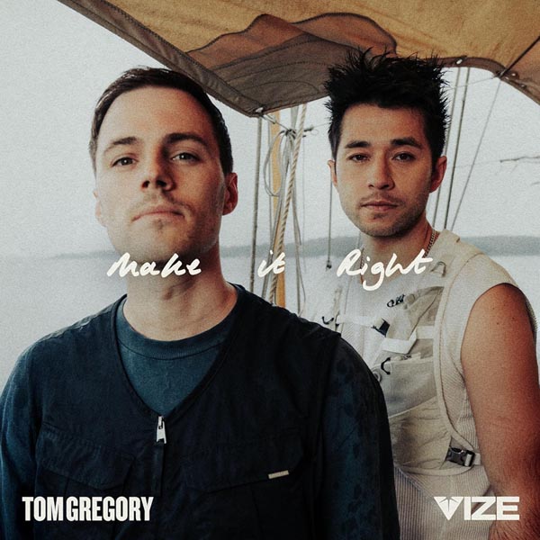 TOM GREGORY & VIZE - MAKE IT RIGHT