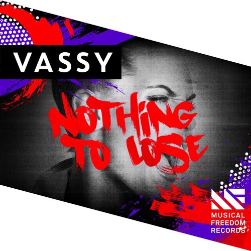 VASSY - NOTHING TO LOSE (RADIO EDIT)