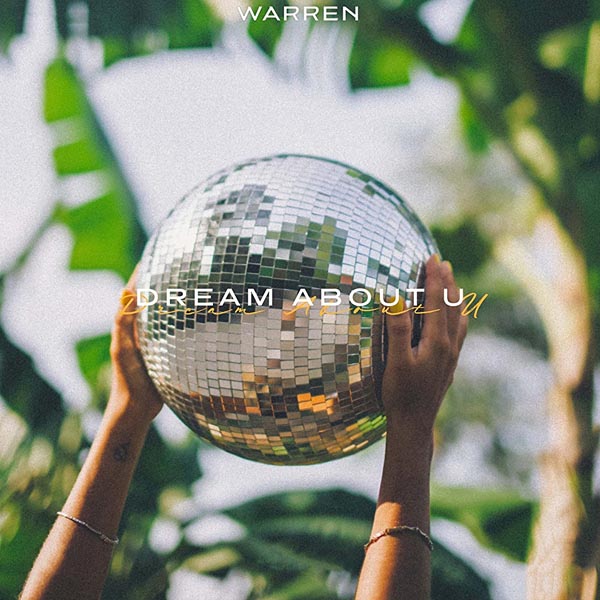 WARREN - DREAM ABOUT U