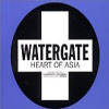 WATERGATE - HEART OF ASIA