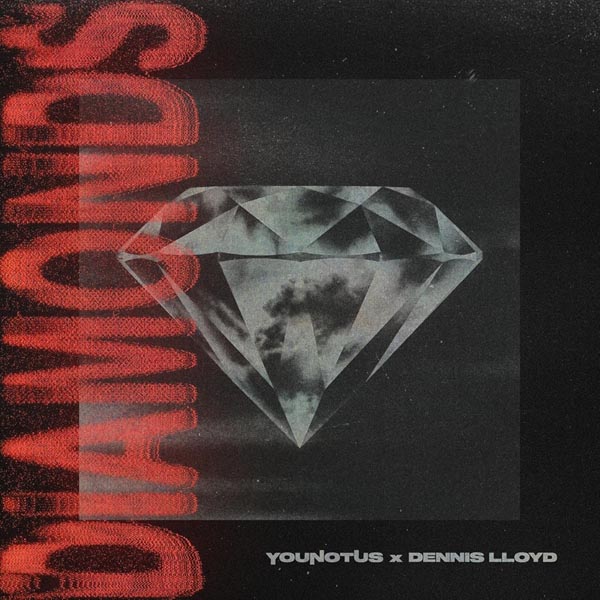 YOUNOTUS & DENNIS LLOYD - DIAMONDS