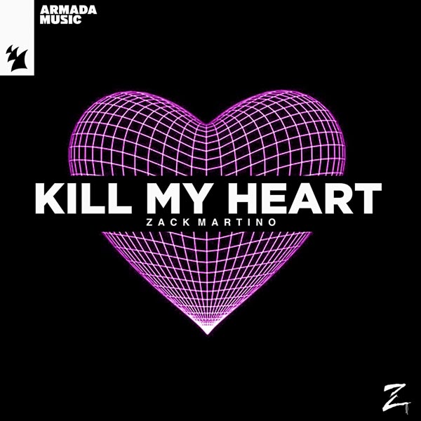 ZACK MARTINO - KILL MY HEART