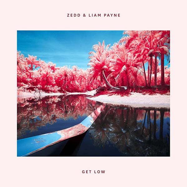 ZEDD AND LIAM PAYNE - GET LOW