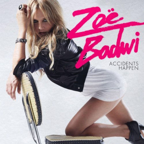 ZOE BADWI - ACCIDENTS HAPPEN (RADIO EDIT)