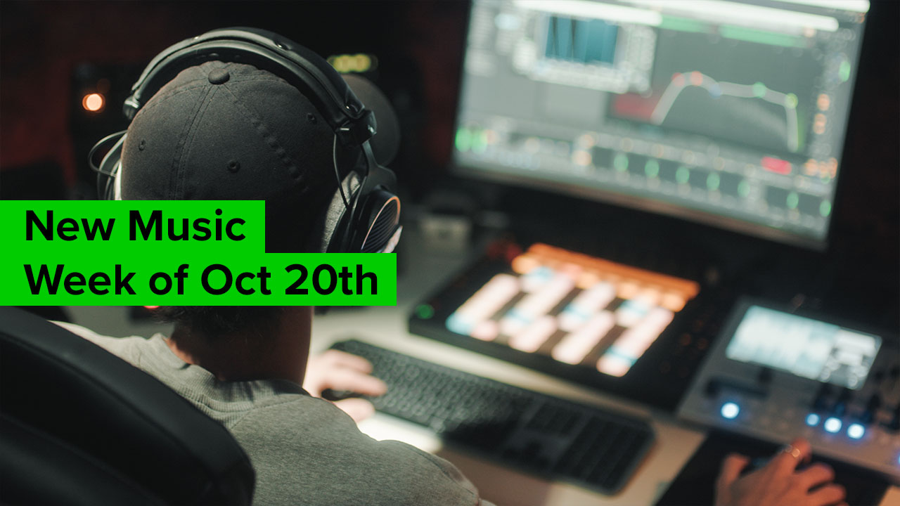 New Music Adds: October 20th New Music Adds: October 20th